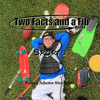 Two Facts and a Fib: Sports