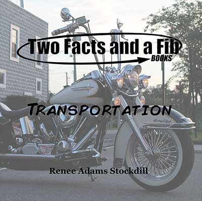 Two Facts and a Fib: Transportation